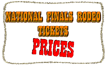 National Finals Rodeo Ticket Prices.  Thomas and Mack Center, Dec. 4th - Dec. 13th, 2008.